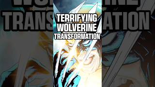 Wolverines Terrifying Transformation🤯😱 wolverien marvel comics [upl. by Heidie342]