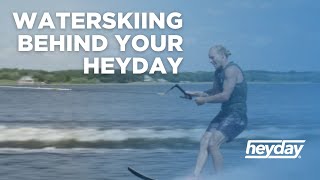 Setting up your Heyday for water skiing  Heyday How to Tips  Heyday [upl. by Gierc]