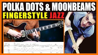 Polka Dots and Moonbeams  Guitar TAB  Fingerstyle Jazz  Tutorial [upl. by Pail]