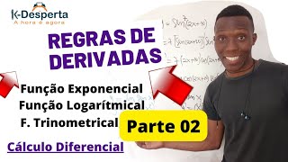 Cálculo Diferencial COMO DERIVAR FUNÇÃO EXPONENCIAL TRIGONOMÉTRICA E LOGARÍTMICA na Prática [upl. by Alessandra]