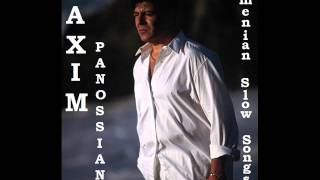 Maxim Panossian Armenian Slow Songs Mix Part 7 [upl. by Jonah]