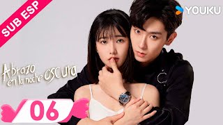 【ESP SUB】Abrazo En La Noche Oscura EP06 Ren Yunjie  Gao Rongfang  Liu Tianyang  YOUKU [upl. by Middleton]