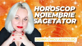 Sagetator ♐ Horoscop Noiembrie cu Didina Astrolog [upl. by Moise]