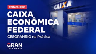 Concurso Caixa Econômica Federal  CESGRANRIO na Prática [upl. by Lathe]