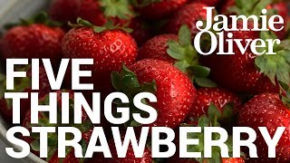 5 Things to do With… Strawberries  Food Tube Classic Recipes [upl. by Ramak]