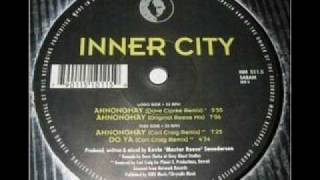 Inner City  Ahnonghay  Dave Clarke Remix  Music Man Records 115  A1 [upl. by Miof Mela]