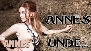 ANNES  Unde  Slow version [upl. by Aerdied]