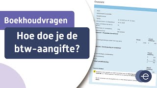 Hoe doe je de btwaangifte [upl. by Euqinmod]