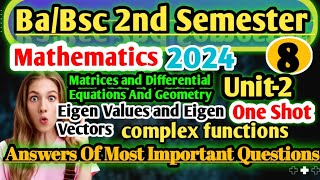 BaBsc 2nd Semester Maths Important Questions 2024 Matrices and Differential Equations and Geometry [upl. by Aleik607]