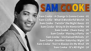 Sam Cooke Greatest Hits Full Album – The Best Songs Of Sam Cooke [upl. by Nemrak85]