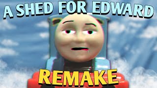 A Shed For Edward The Remake [upl. by Rimhsak]