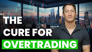 How to Fix Your Overtrading Once and For All [upl. by Llennaj]