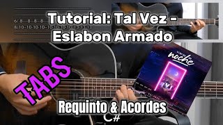 Tal Vez  Eslabon Armado  Tutorial  Requinto amp Acordes [upl. by Mobley964]