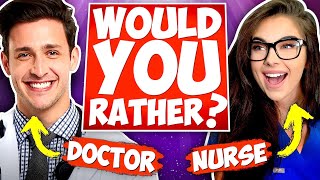 Doctor And Nurse Play Would You Rather [upl. by Ecnerwaled]