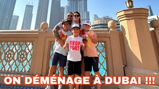 ON DÉMÉNAGE À DUBAI [upl. by Lehte]