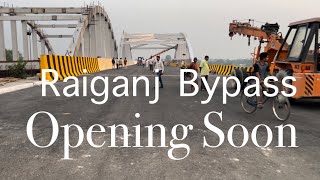 New Nh34  Raiganj Bypass  opening soon । অপেক্ষার আর মাত্র কিছুদিন nh34 raiganj raiganjbypass [upl. by Hyps283]