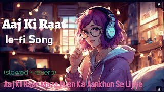 lofi Song Aaj Ki Raat Maza Hussn ka Song new ai song generator ai video kaise banaye love song [upl. by Fillander446]