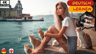 Neues Haus in Istanbul┃Deutsch Hören Learn ┃ Mit Titeln ┃ Spreche amp Vokabeln [upl. by Neelhtak]