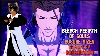 AIZEN GOT 3 AWAKENINGS BLEACH REBIRTH OF SOULS SOSUKE AIZEN CHARACTER TRAILER BREAKDOWN bleachros [upl. by Enyaht]