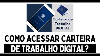 Como ACESSAR CARTEIRA DE TRABALHO DIGITAL ATUALIZADO [upl. by Namzzaj]