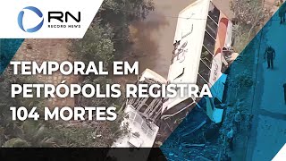 Temporal em Petrópolis registra 104 mortes [upl. by Kutchins]