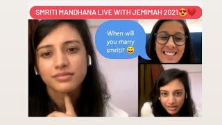 Smriti mandhana live 2021 Smriti mandhana and jemimah live  smriti mandhana interview 2021 [upl. by Yerffoej]