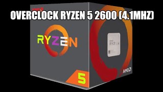 Kako overklokirati procesor  ryzen 5 2600 [upl. by Cohette]