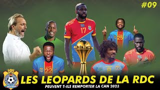 🇨🇩 Présentation des Léopards de la Rd Congo  En Route pour la CAN 2023 09 [upl. by Falo77]