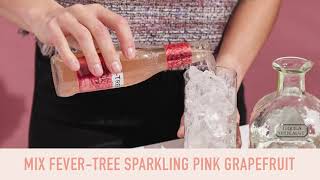 FeverTree Sparkling Pink Grapefruit 3 Ways [upl. by Hermon]