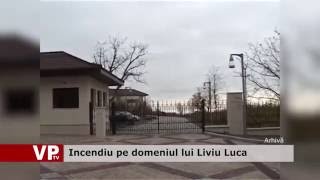 Incendiu pe domeniul lui Liviu Luca [upl. by Nalliuq123]