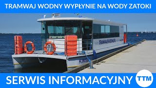 Tramwaj wodny wypłynie na wody zatoki [upl. by Panter]