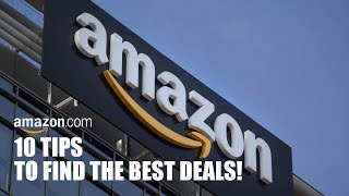 10 Amazon Tips to Find the Best Deals [upl. by Sallee492]