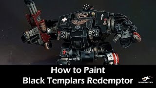 How to Paint Black Templars Redemptor Dreadnought [upl. by Aicargatla]