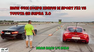 BMW 440i Coupe xDrive M Sport F32 vs Toyota GR Supra 30  BMW  drag race 14 mile 🚦🚗  4K UHD [upl. by Alger839]