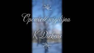 Opowieść wigilijna  KDickens audiobook  czas poszczególnych części w opisie [upl. by Philemol]