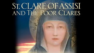 St Clare of Assisi and Poor Clares  Full Movie  Kingsley McLaren  Arturo Sbicca [upl. by Shirline]