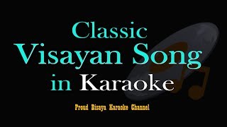 LUSAY  Bisaya Karaoke Song [upl. by Cadell930]