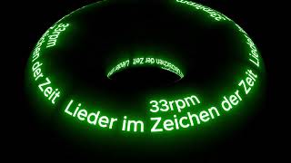 33rpm  Lieder im Zeichen der Zeit [upl. by Letnwahs473]