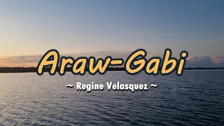 ArawGabi  KARAOKE VERSION  as popularized by Regine Velasquez [upl. by Irafat]