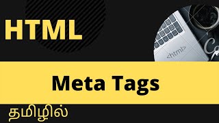 HTML meta tags  Tamil [upl. by Eitsyrk]