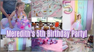 Merediths 5th Birthday Party Unicorn Party Prep Easy Ways to Elevate A Party amp Have Fun [upl. by Ecnatsnoc]