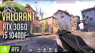 VALORANT RTX 3060  i5 10400F  16GB RAM Game Test  1080P ALL SETTINGS 2022 [upl. by Jangro825]