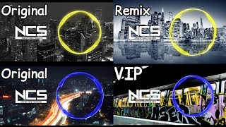 NCS Original vs RemixPt2VIP [upl. by Etnuahc245]