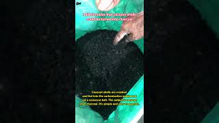 I didnt realize that coconut shells could be turned into charcoal [upl. by Verada157]