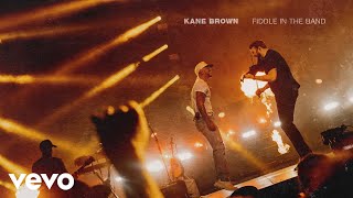 Kane Brown  Fiddle in the Band Official Audio [upl. by Nossila124]