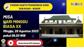 Misa Hari Minggu Biasa XX  Minggu 20 Agustus 2023 pukul 0900 WIB [upl. by Kciredes]