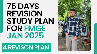 75 Days Revision Plan For FMGE Jan 2025  FMGE EXAM [upl. by Retsila563]