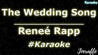 Reneé Rapp  The Wedding Song Karaoke [upl. by Westmoreland255]