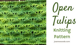 Open Tulips Knitting Pattern  Lace Knit Pattern [upl. by Odranar]