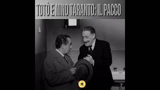 Totò e Nino Taranto quotIl Paccoquot [upl. by Doralynn]